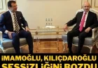 İmamoğlu, Kılıçdaroğlu sessizliğini bozdu!
