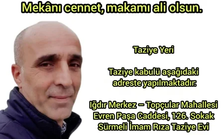 Merhumun Taziye Yeri: Taziye kabulü aşağıdaki adreste yapılmaktadır