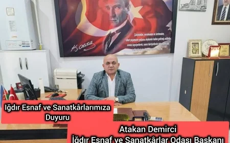 Başkan Atakan Demirci'den: Iğdır Esnaf ve Sanatkârlarımıza Duyuru