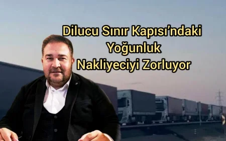 Dilucu Sınır Kapısı’ndaki Yoğunluk Nakliyeciyi Zorluyor